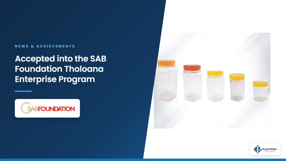 Plastimed banner: Accepted into the SAB Foundation Tholoana Enterprise Program
